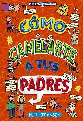 CÓMO CAMELARTE A TUS PADRES | 9788469663004 | JOHNSON, PETE