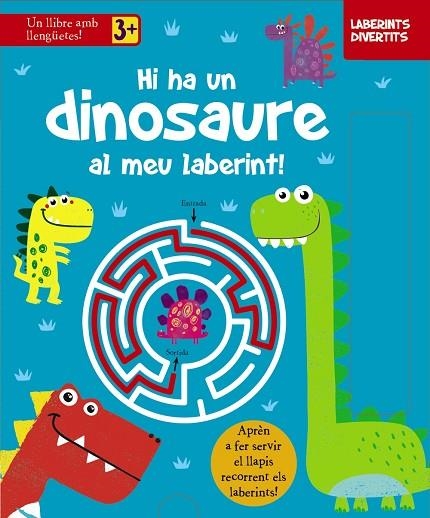 LABERINTS DIVERTITS. HI HA UN DINOSAURE AL MEU LABERINT! + ROTULADOR | 9788413490335 | VARIOS AUTORES