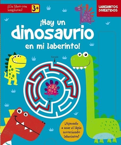 LABERINTOS DIVERTIDOS. ¡HAY UN DINOSAURIO EN MI LABERINTO! + ROTULADOR | 9788469662908