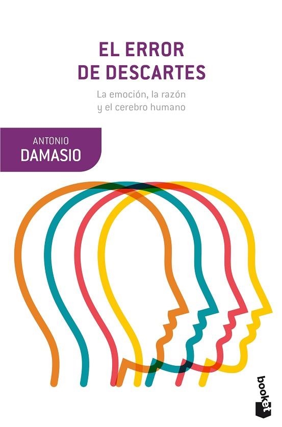 EL ERROR DE DESCARTES. LA EMOCION, LA RAZON Y EL CEREBRO HUMANO | 9788423353958 | DAMASIO, ANTONIO