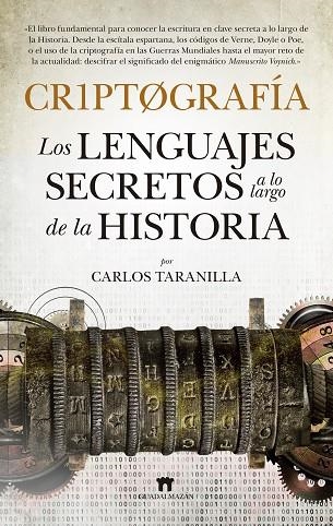 CRIPTOGRAFÍA. LOS LENGUAJES SECRETOS A LO LARGO DE LA HISTORIA | 9788494608599 | TARANILLA DE LA VARGA, CARLOS JAVIER