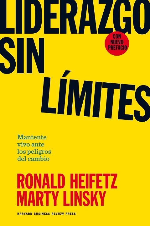 LIDERAZGO SIN LÍMITES. MANTENTE VIVO ANTE LOS PELIGROS DEL CAMBIO | 9788417963293 | HEIFETZ, RONALD/LINSKY, MARTY