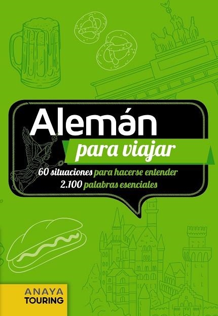 ALEMÁN PARA VIAJAR | 9788491580485 | CALVO LÓPEZ-GUERRERO, GABRIEL/TZSCHASCHEL, SABINE