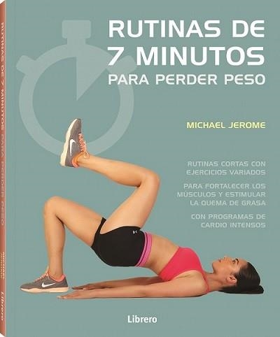 RUTINAS DE 7 MINUTOS DE PARA PERDER PESO | 9789463595360 | JEROME, MICHAEL