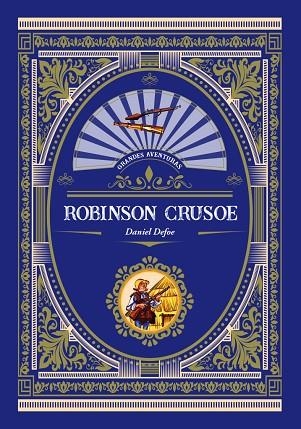 ROBINSON CRUSOE | 9788416574766 | DEFOE, DANIEL