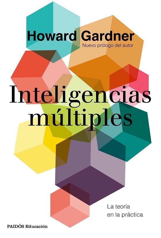 INTELIGENCIAS MÚLTIPLES. LA TEORÍA EN LA PRÁCTICA | 9788449336256 | GARDNER, HOWARD