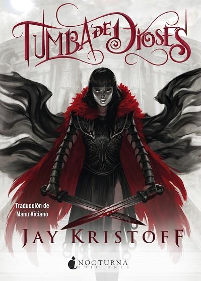 TUMBA DE DIOSES. CRONICAS DE LA NUNCANOCHE 2 | 9788418440038 | KRISTOFF, JAY