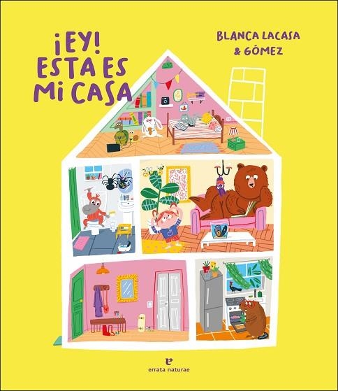 ¡EY! ESTA ES MI CASA | 9788417800765 | LACASA, BLANCA