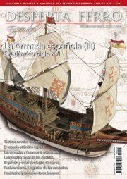 LA ARMADA ESPAÑOLA III. EL ATLANTICO, SIGLO XVI | DE22