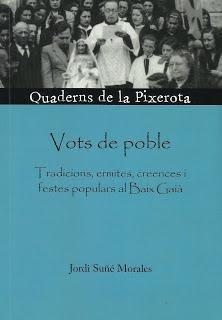 VOTS DE POBLE. TRADICIONS, ERMITES, CREENCES I FESTES POPULARS AL BAIX CAMP | 9788412114676 | SUÑÉ MORALES, JORDI