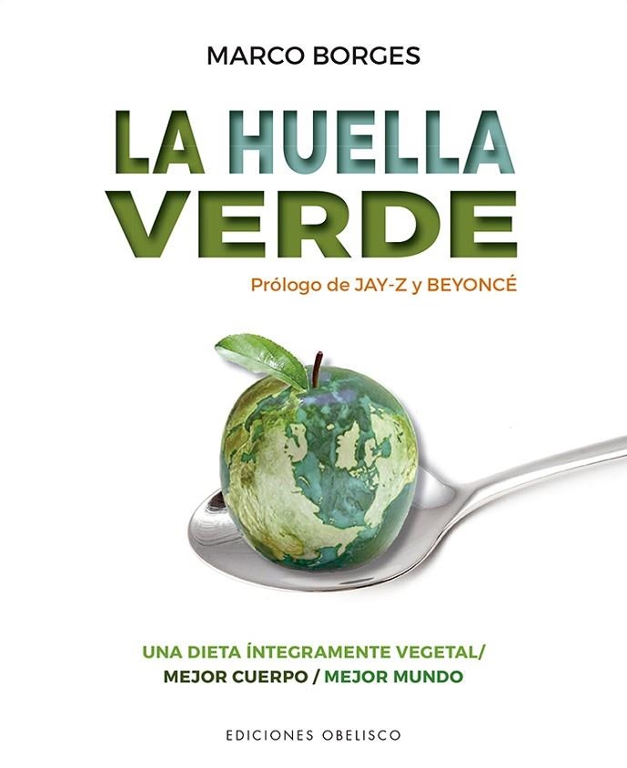 LA HUELLA VERDE. UNA DIETA INTEGRAMENTE VEGETAL | 9788491116837 | BORGES, MARCO