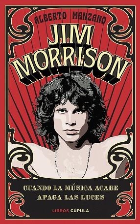 JIM MORRISON. CUANDO LA MUSICA ACABE APAGA LAS LUCES | 9788448028466 | MANZANO, ALBERTO