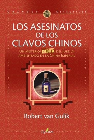 LOS ASESINATOS DE LOS CLAVOS CHINOS. UN MISTERIO INÉDITO DEL JUEZ DI AMBIENTADO EN LA CHINA IMPERIAL | 9788412106879 | VAN GULIK ROBERT