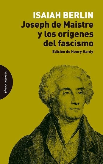 JOSEPH DE MAISTRE Y LOS ORÍGENES DEL FASCISMO | 9788412240474 | BERLIN, ISAIAH