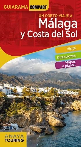 MÁLAGA Y COSTA DEL SOL | 9788491584124 | AVISÓN MARTÍNEZ, JUAN PABLO/HERNÁNDEZ COLORADO, ARANTXA/ARJONA MOLINA, RAFAEL