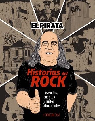 HISTORIAS DEL ROCK. LEYENDAS, CUENTOS Y MITOS ALUCINANTES | 9788441543881 | EL PIRATA