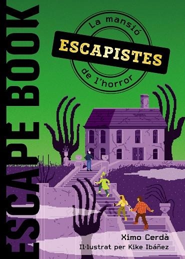 ESCAPISTES. LA MANSIÓ DE L'HORROR | 9788448952945 | CERDÀ, XIMO/IBÁÑEZ, KIKE