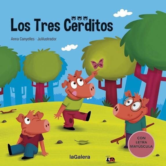 LOS TRES CERDITOS. CON LETRA MAYUSCULA | 9788424669720 | CANYELLES, ANNA