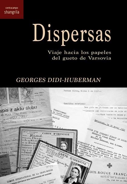 DISPERSAS. VIAJE HACIA LOS PAPELES DEL GUETO DE VARSOVIA | 9788412352320 | DIDI-HUBERMAN, GEORGES