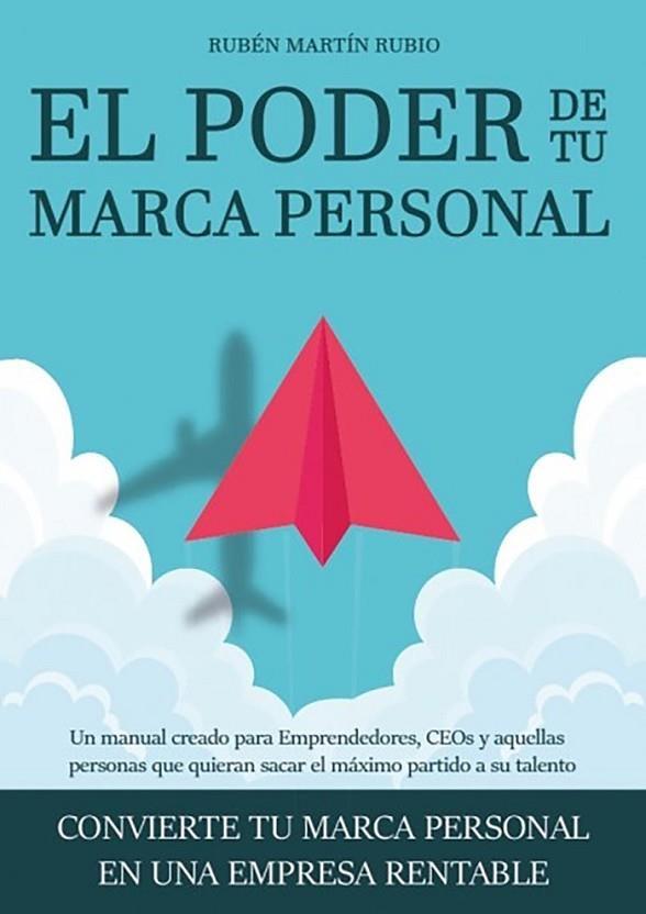 EL PODER DE TU MARCA PERSONAL | 9788468543086 | MARTÍN RUBIO, RUBÉN