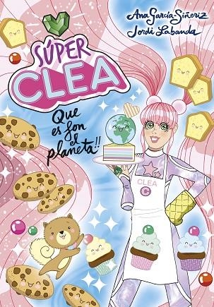 QUE ES FON EL PLANETA! SÚPER CLEA 2 | 9788418038129 | GARCÍA-SIÑERIZ, ANA/LABANDA, JORDI