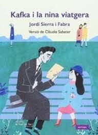 KAFKA I LA NINA VIATGERA | 9788494834608 | SIERRA I FABRA, JORDI