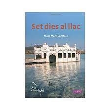 SET DIES AL LLAC | 9788493767495 | MARTÍ CONSTANS, NÚRIA