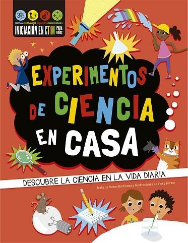 EXPERIMENTOS DE CIENCIA EN CASA. DESCUBRE LA CIENCIA EN LA VIDA DIARIA | 9788491454700 | MARTINEAU, SUSAN