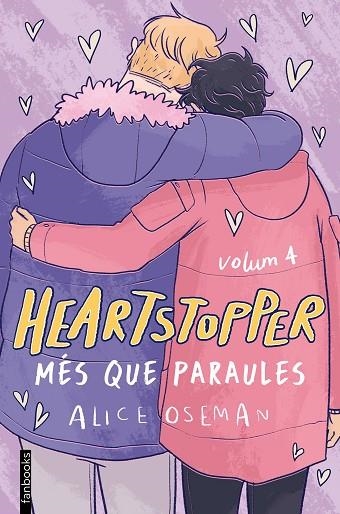 MÉS QUE PARAULES. HEARTSTOPPER 4 | 9788418327490 | OSEMAN, ALICE