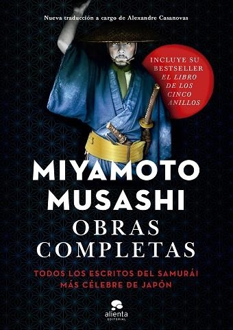 OBRAS COMPLETAS. TODOS LOS ESCRITOS DEL SAMURAI MAS CELEBRE DE JAPON | 9788413440965 | MUSASHI, MIYAMOTO