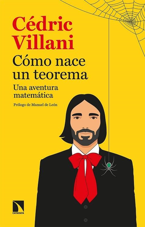 CÓMO NACE UN TEOREMA. UNA AVENTURA MATEMÁTICA | 9788413522586 | VILLANI,CÉDRIC