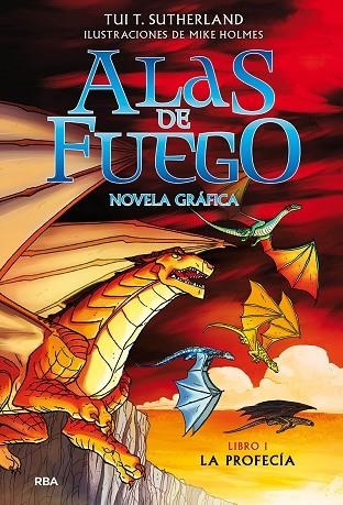 ALAS DE FUEGO  LIBRO 1 LA PROFECIA | 9788427223516 | SUTHERLAND TUI T.