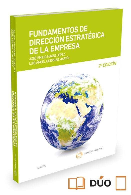 FUNDAMENTOS DE DIRECCIÓN ESTRATÉGICA DE LA EMPRESA (PAPEL + E-BOOK) | 9788491358848 | GUERRAS MARTÍN, LUIS A./NAVAS LÓPEZ, JOSÉ E.