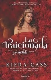 LA TRAICIONADA. LA PROMETIDA 2 | 9788418557248 | CASS, KIERA