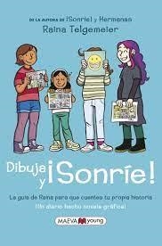 DIBUJA Y ¡SONRÍE!  ¡UN DIARIO HECHO NOVELA GRÁFICA! | 9788418184499 | TELGEMEIER, RAINA