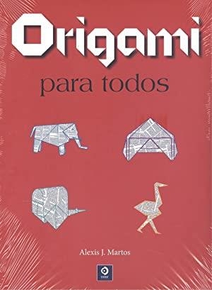 ORIGAMI PARA TODOS | 9788497945097 | ALEXIS MARTOS