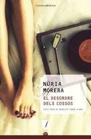 EL DESORDRE DELS COSSOS | 9788490349700 | MORERA PEDROLA, NÚRIA