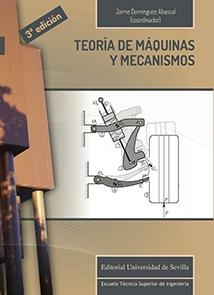 TEORÍA DE MÁQUINAS Y MECANISMOS | 9788447229314 | ACOSTA MUÑOZ, MANUEL/CHAMORRO MORENO, ROSARIO/CHAVES REPISO, VÍCTOR/POZO POLIDORO, ENRIQUE DEL/ESCAL