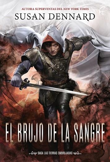 EL BRUJO DE LA SANGRE SAGA TIERRAS EMBRUJADAS 3 | 9788417615383 | DENNARD, SUSAN