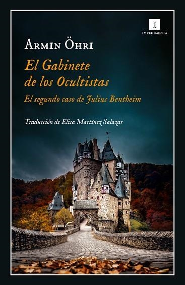 EL GABINETE DE LOS OCULTISTAS. EL SEGUNDO CASO DE JULIUS BENTHEIM | 9788417553593 | ÖHRI ARMIN