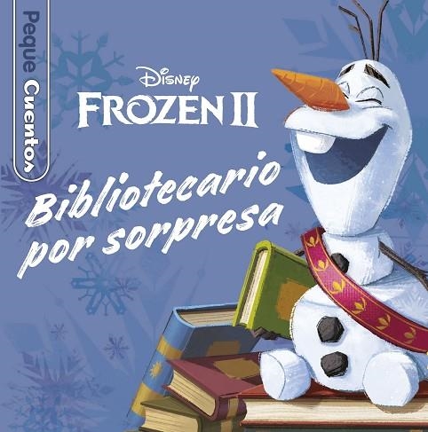 FROZEN 2. BIBLIOTECARIO POR SORPRESA | 9788417062972 | DISNEY