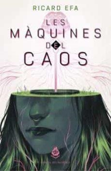 LES MÀQUINES DEL CAOS | 9788412363319 | EFA, RICARD