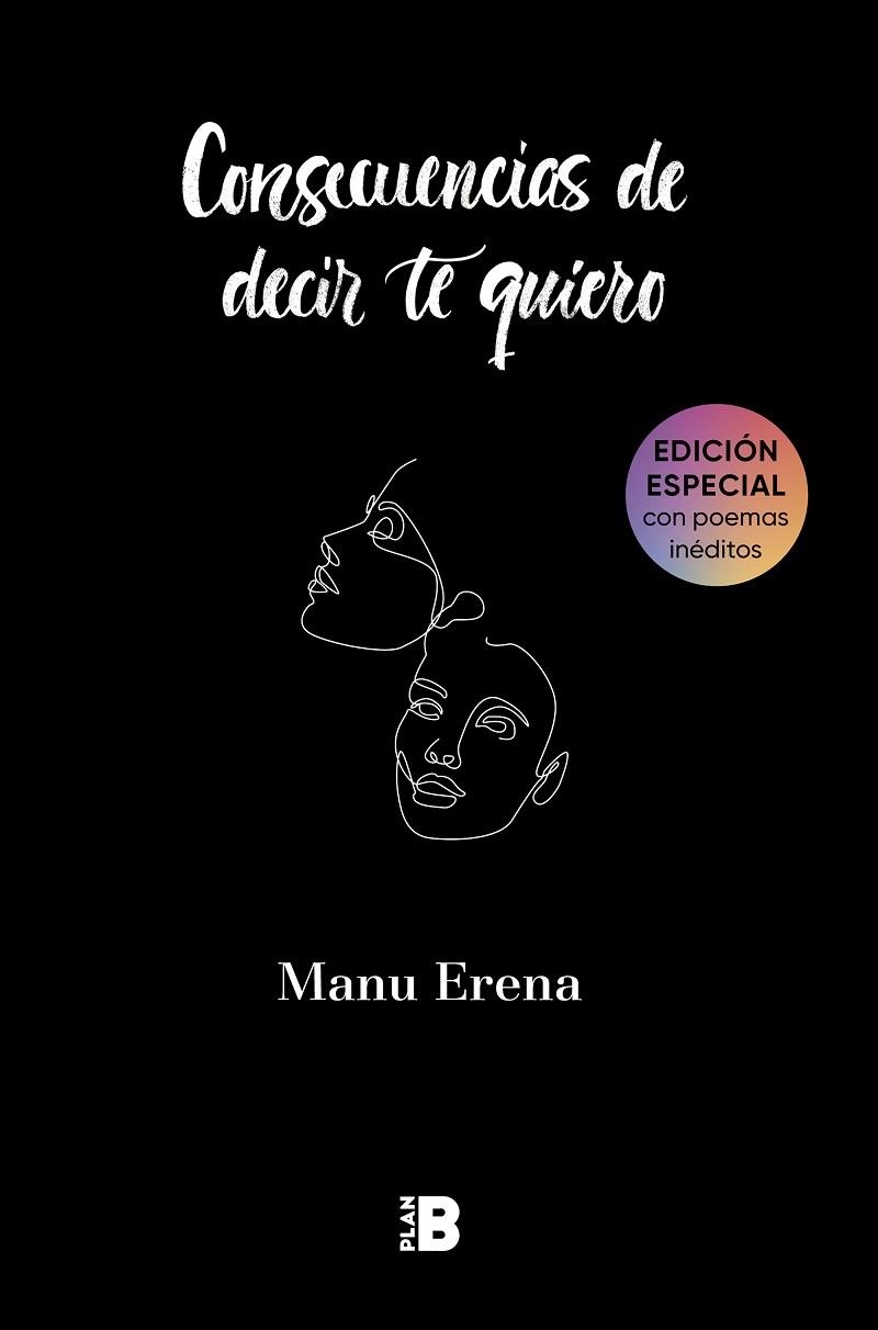 CONSECUENCIAS DE DECIR TE QUIERO (EDICION ESPECIAL CON POEMAS INEDITOS) | 9788418051388 | ERENA, MANU