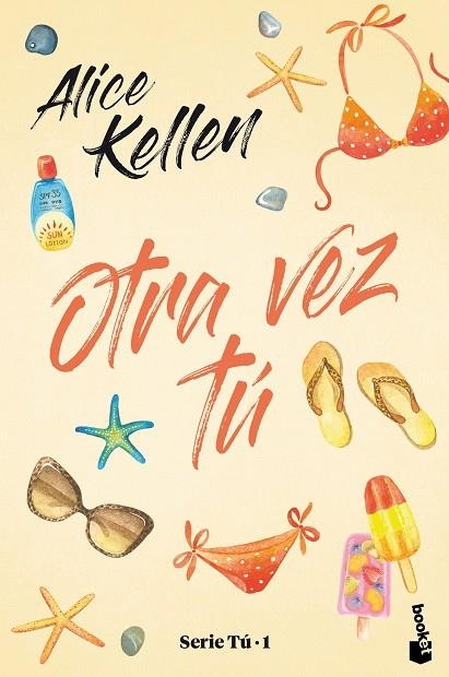 OTRA VEZ TÚ (SERIE TÚ 1) | 9788408244769 | KELLEN, ALICE