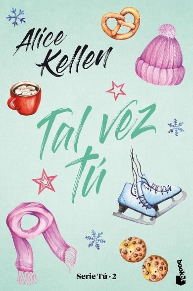 TAL VEZ TÚ (SERIE TÚ 2) | 9788408245261 | KELLEN, ALICE