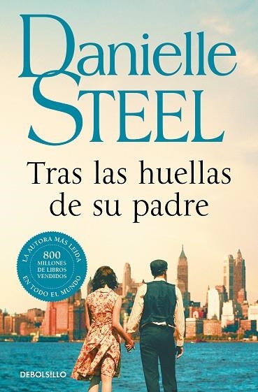 TRAS LAS HUELLAS DE SU PADRE | 9788466355711 | STEEL, DANIELLE