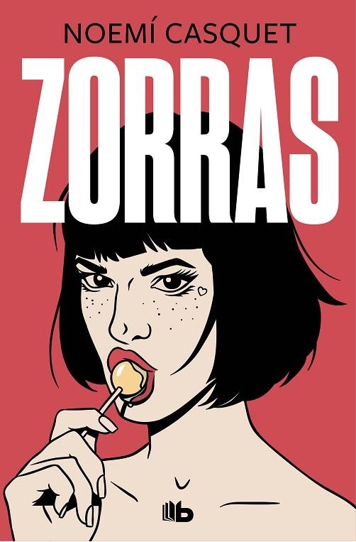 ZORRAS. MUJERES LIBRES 1 | 9788413142777 | CASQUET, NOEMÍ