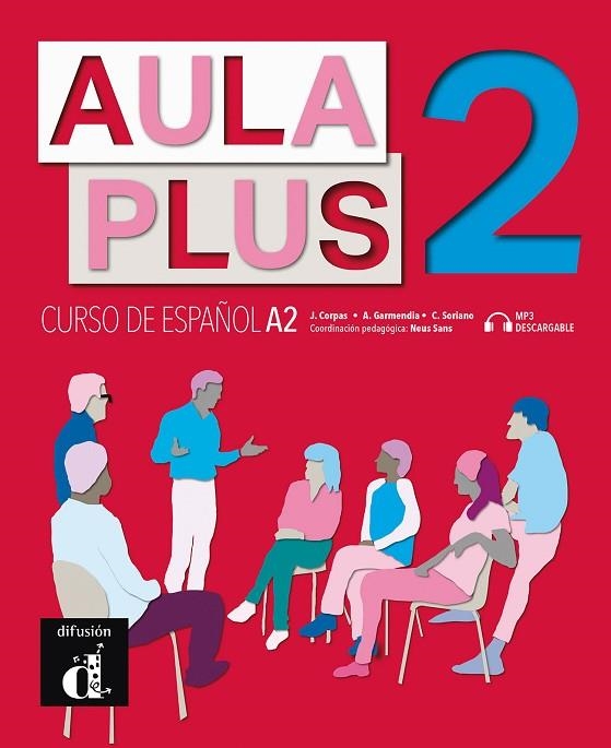 AULA PLUS 2 . LIBRO DEL ALUMNO | 9788418032219 | CORPAS, JAIME/GARMENDIA, AGUSTÍN/SORIANO, CARMEN