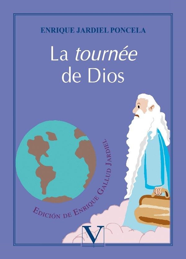 LA TOURNÉE DE DIOS | 9788413373607 | JARDIEL PONCELA, ENRIQUE