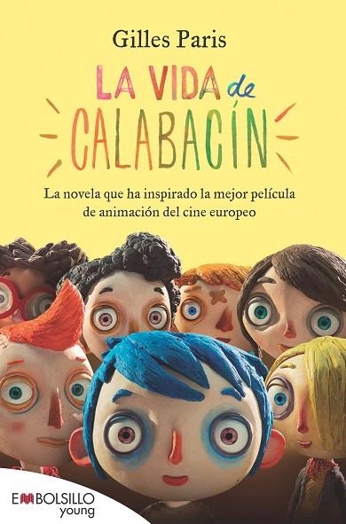 LA VIDA DE CALABACÍN (EL LIBRO EN EL QUE ESTÁ BASADA LA PELÍCULA) | 9788415140436 | PARIS, GILLES